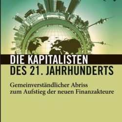 Die Kapitalisten des 21. Jahrhunderts