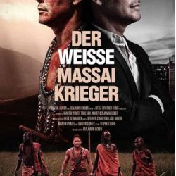 Der weiße Massai Krieger - Filmvorführung und -gespräch mit Hauptdarsteller und Regisseur Benjamin Eichler