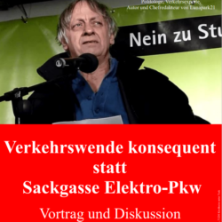 Verkehrswende konsequent statt Sackgasse Elektro-PKW - online-Veranstaltung