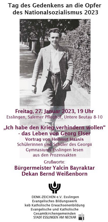 Tag des Gedenkens an die Opfer des Nationalsozialismus - Georg Elser: „Ich habe den Krieg verhindern wollen“