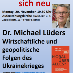 Dr. Michael Lüders: Die Welt sortiert sich neu - Wirtschaftliche und geopolitische Folgen des Ukrainekrieges