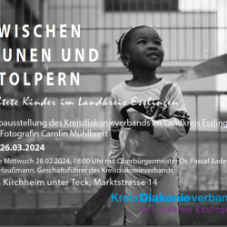 Fotoausstellung - Vernissage Zwischen Staunen und Stolpern - geflüchtete Kinder im Landkreis Esslingen