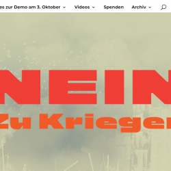 Nein zu Krieg und Hochrüstung! Ja zu Frieden und internationaler Solidarität.   Aufruf zu einer bundesweiten Friedensdemonstration am 3. Oktober in Berlin