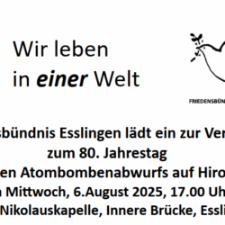 Esslingen: Veranstaltung zum 80. Jahrestag des Atombombenabwurfs auf Hiroshima