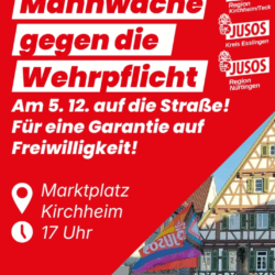 Jusos Kirchheim veranstalten Mahnwache für Freiwilligkeit des Wehrdienstes